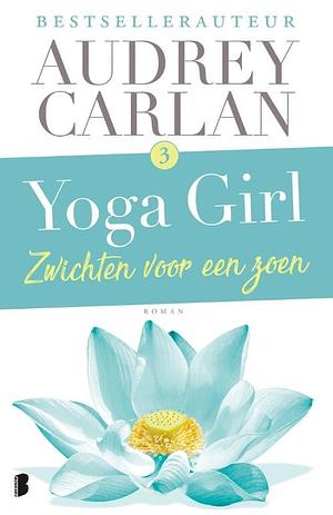 Zwichten voor een zoen by Audrey Carlan