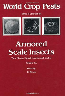 Armored Scale Insects, Volume 4a by Bozzano G. Luisa