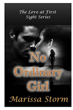 No Ordinary Girl by Marissa Storm