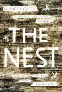 The Nest by Jon Klassen, Kenneth Oppel