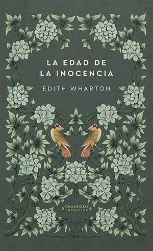 La edad de la inocencia by Edith Wharton