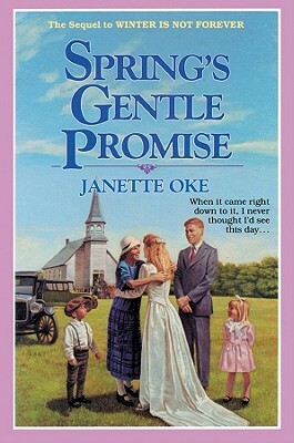 Spring's Gentle Promise by Janette Oke