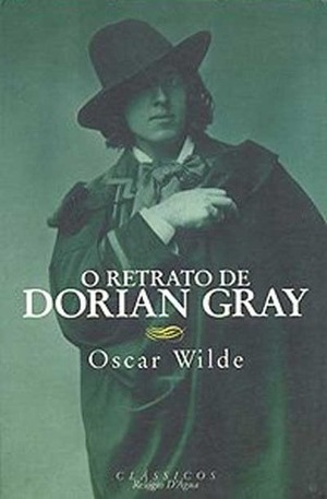 O Retrato de Dorian Gray by Margarida Vale de Gato, Oscar Wilde