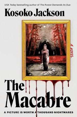 The Macabre by Kosoko Jackson