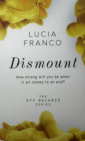 Dismount by Lucia Franco