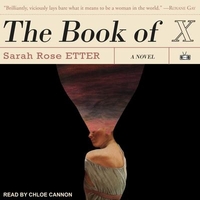 The Book of X by Sarah Rose Etter