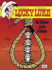 Lucky Luke 80: Die Daltons in der Schlinge by Laurent Gerra, Achdé