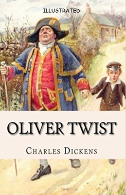 Oliver Twist Illustrated by Charles Dickens