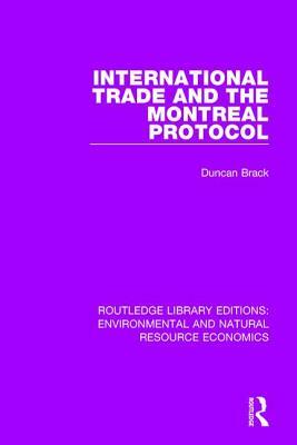 International Trade and the Montreal Protocol by Duncan Brack