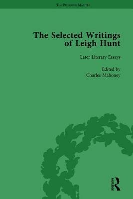 The Selected Writings of Leigh Hunt Vol 4 by Robert Morrison, Michael Eberle-Sinatra