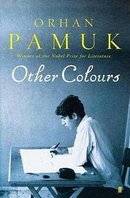 Other Colours by Orhan Pamuk
