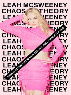 Chaos Theory by Leah McSweeney