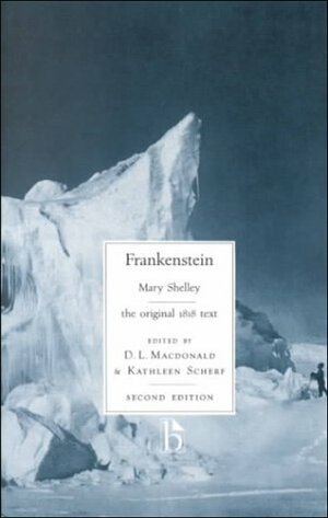 Frankenstein: The Original 1818 Text by Kathleen Scherf, Mary Shelley, D.L. Macdonald