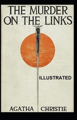 The Murder on the Links Illustrated by Agatha Christie