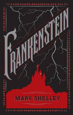 Frankenstein by Mary Wollstonecraft Shelley