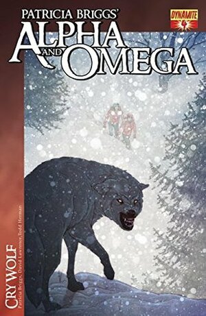 Patricia Briggs' Alpha and Omega: Cry Wolf #4 by David Lawrence, Todd Herman, Patricia Briggs, Kim Mohan