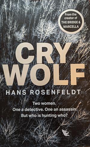 Cry Wolf by Hans Rosenfeldt