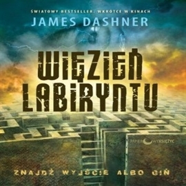 Więzień labiryntu by James Dashner