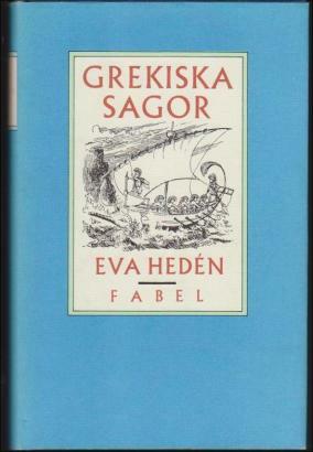 Grekiska Sagor by Eva Hedén