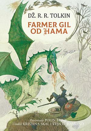Farmer Gil od Hama by J.R.R. Tolkien
