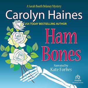 Ham Bones by Carolyn Haines