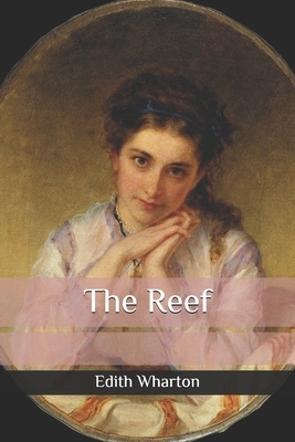 The Reef by Edith Wharton