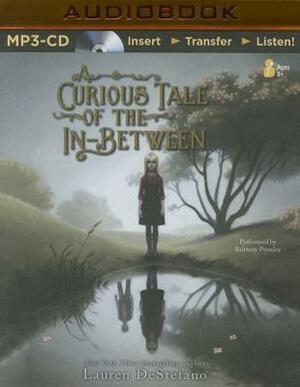 A Curious Tale of the In-Between by Lauren DeStefano