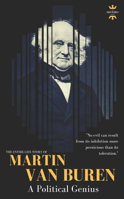 Martin Van Buren: A Political Genius by The History Hour