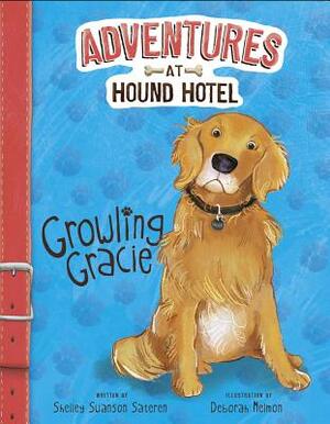 Growling Gracie by Shelley Swanson Sateren