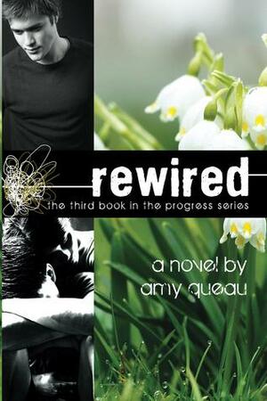 Rewired by Amy Queau