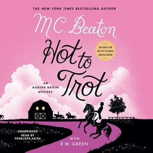 Hot to Trot by M.C. Beaton