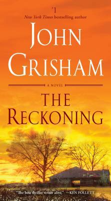 The Reckoning by John Grisham