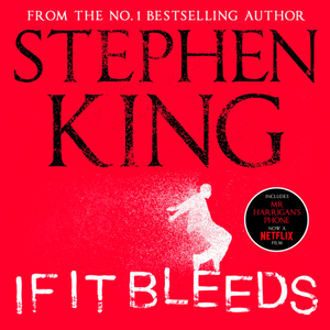 If It Bleeds by Stephen King