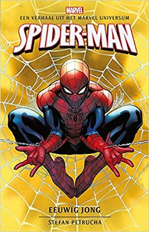 Spider-Man: Eeuwig jong by Stefan Petrucha