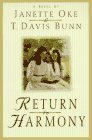 Return to Harmony by Janette Oke, T. Davis Bunn