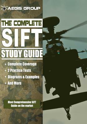 The Complete SIFT Study Guide: SIFT Practice Tests and Preparation Guide for the SIFT Exam by Michael Clark
