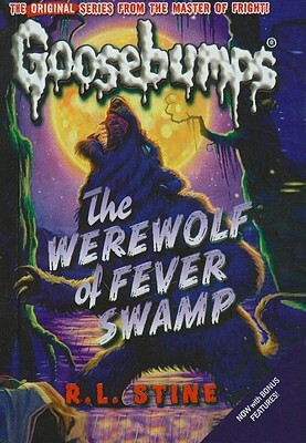 The Werewolf of Fever Swamp by R.L. Stine