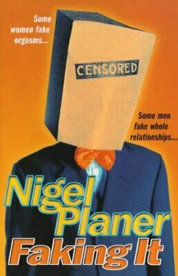 Faking It by Nigel Planer