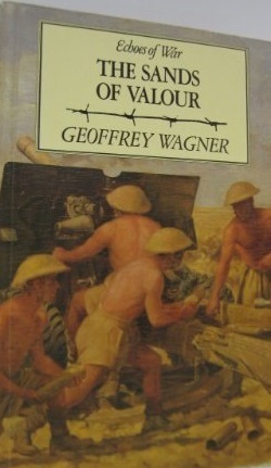 Sands of Valour by Geoffrey Atheling Wagner