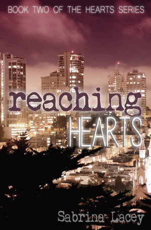 Reaching Hearts by Sabrina Lacey