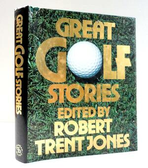 Great Golf Stories by Robert T. Jones Jr.
