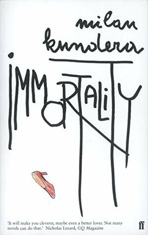 Immortality by Milan Kundera