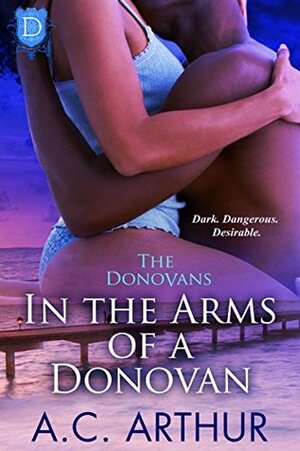 In The Arms of a Donovan by A.C. Arthur