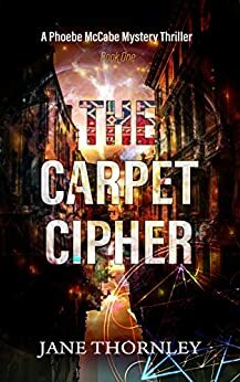 The Carpet Cipher by Jane Thornley