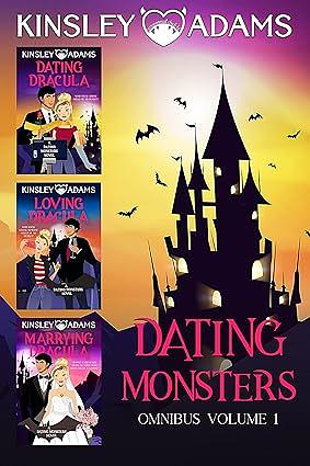 Dating Monsters: Collection 1 by Kinsley Adams