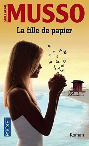 La fille de papier by Guillaume Musso