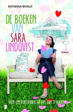 De boeken van Sara Lindqvist by Katarina Bivald, Bianca Cornelissen