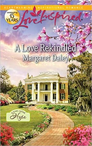 A Love Rekindled by Margaret Daley