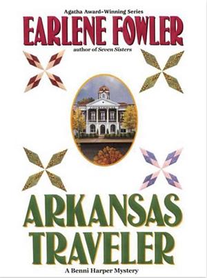 Arkansas Traveler by Earlene Fowler