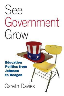 See Government Grow: Education Politics from Johnson to Reagan by Gareth Davies